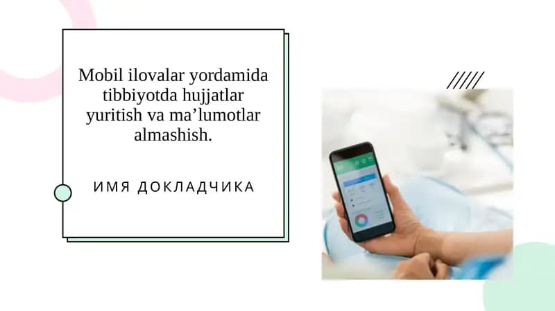 Mobil ilovalar yordamida tibbiyotda hujjatlar yuritish va ma’lumotlar almashish