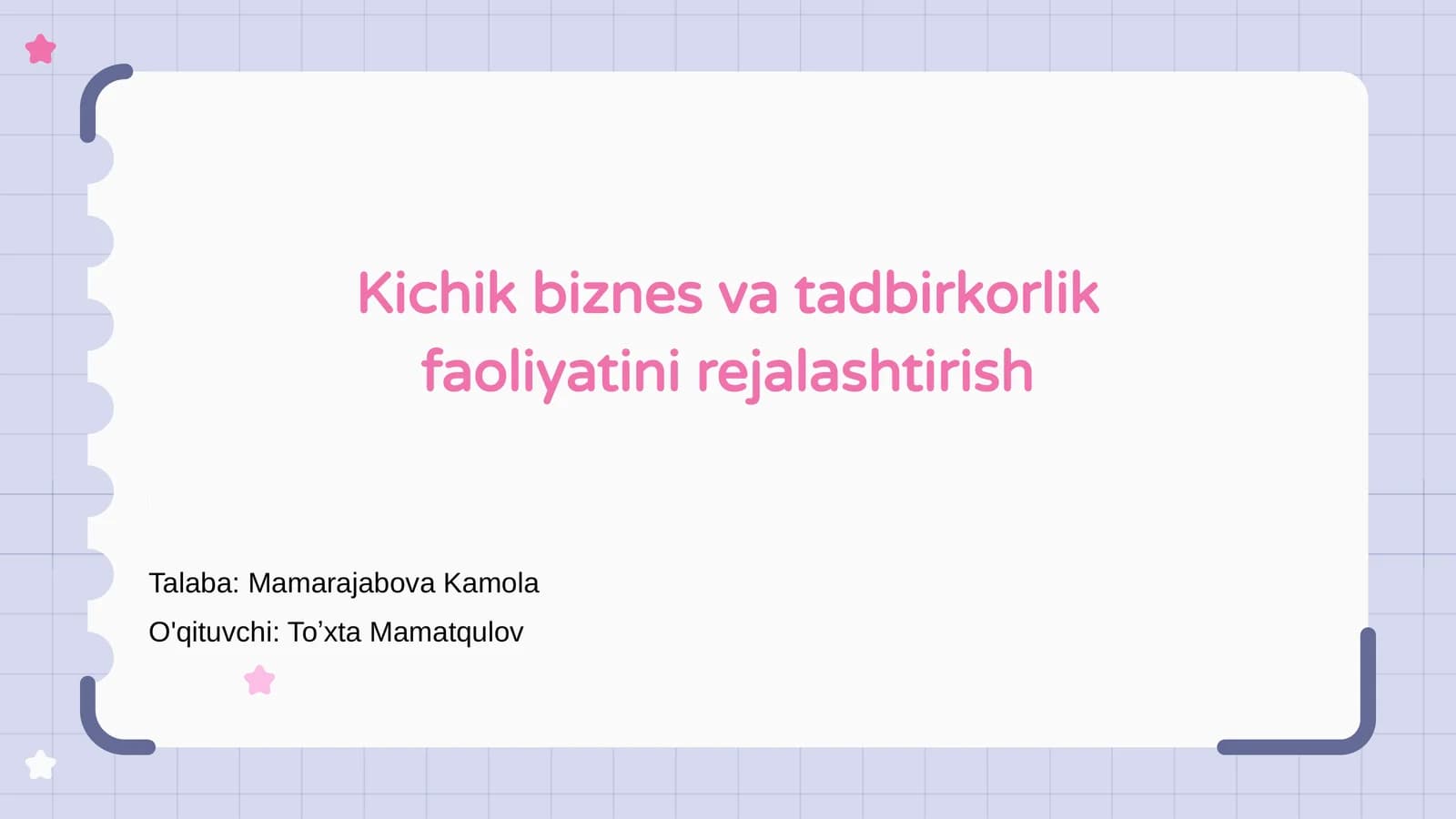 Kichik biznes va tadbirkorlik faoliyatini rejalashtirish