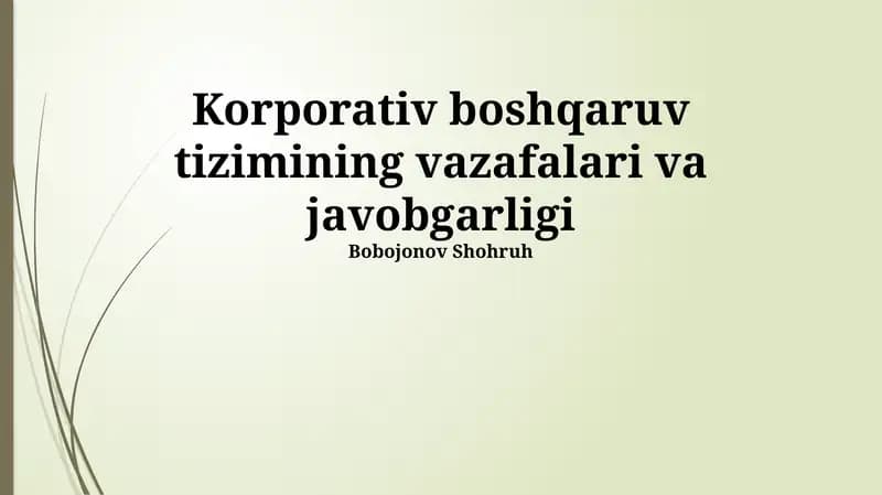 Korporativ boshqaruv tizimining vazafalari va javobgarligi