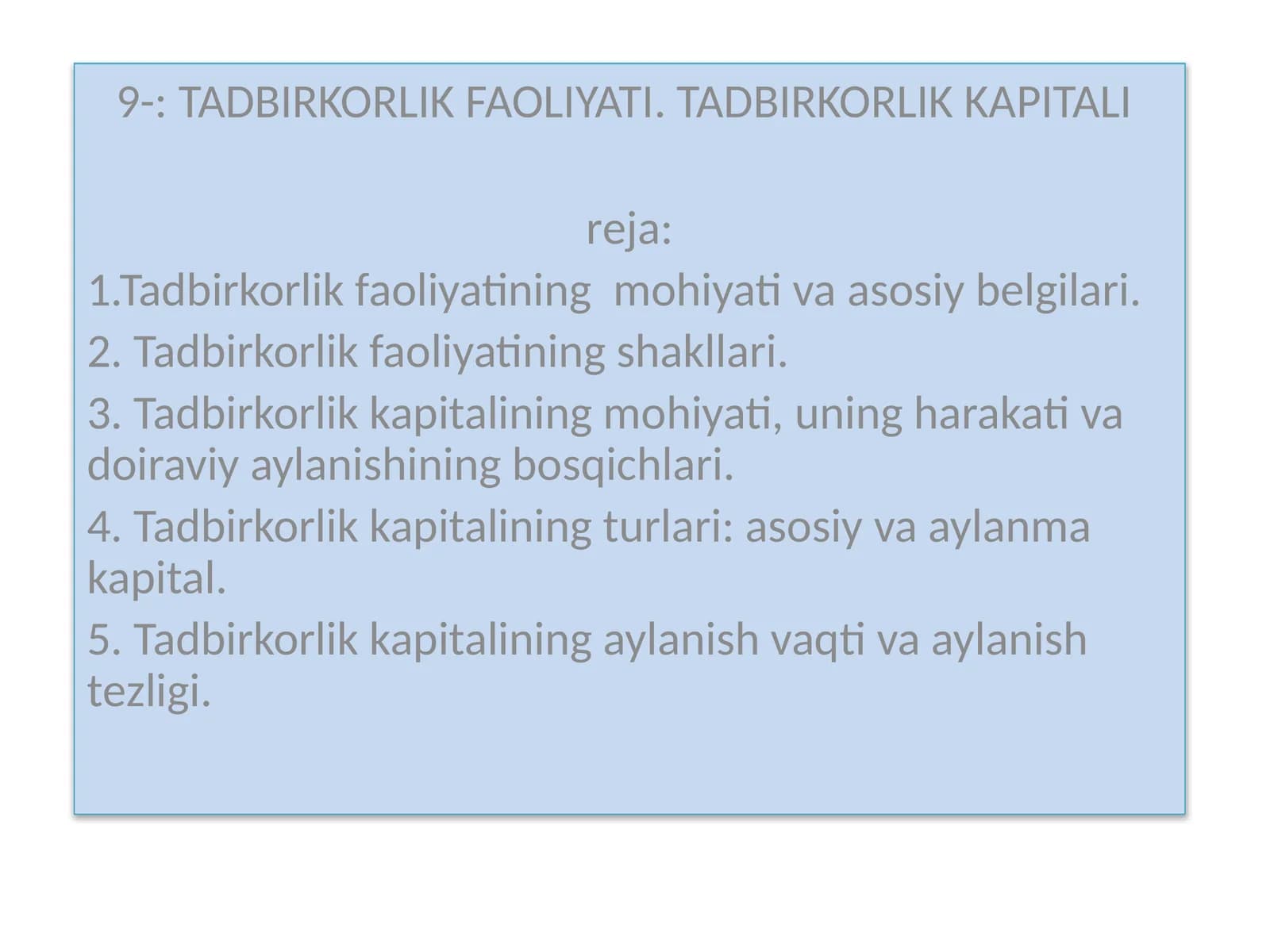 TADBIRKORLIK FAOLIYATI. TADBIRKORLIK KAPITALI