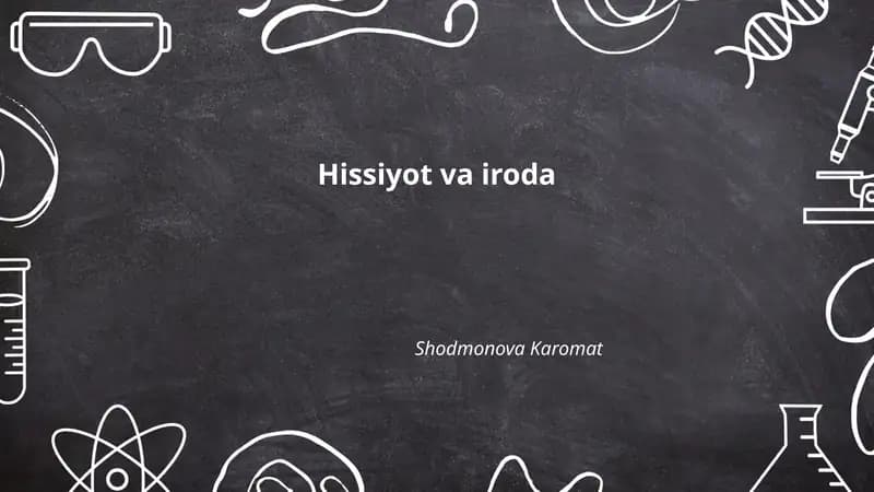 Hissiyot va Iroda