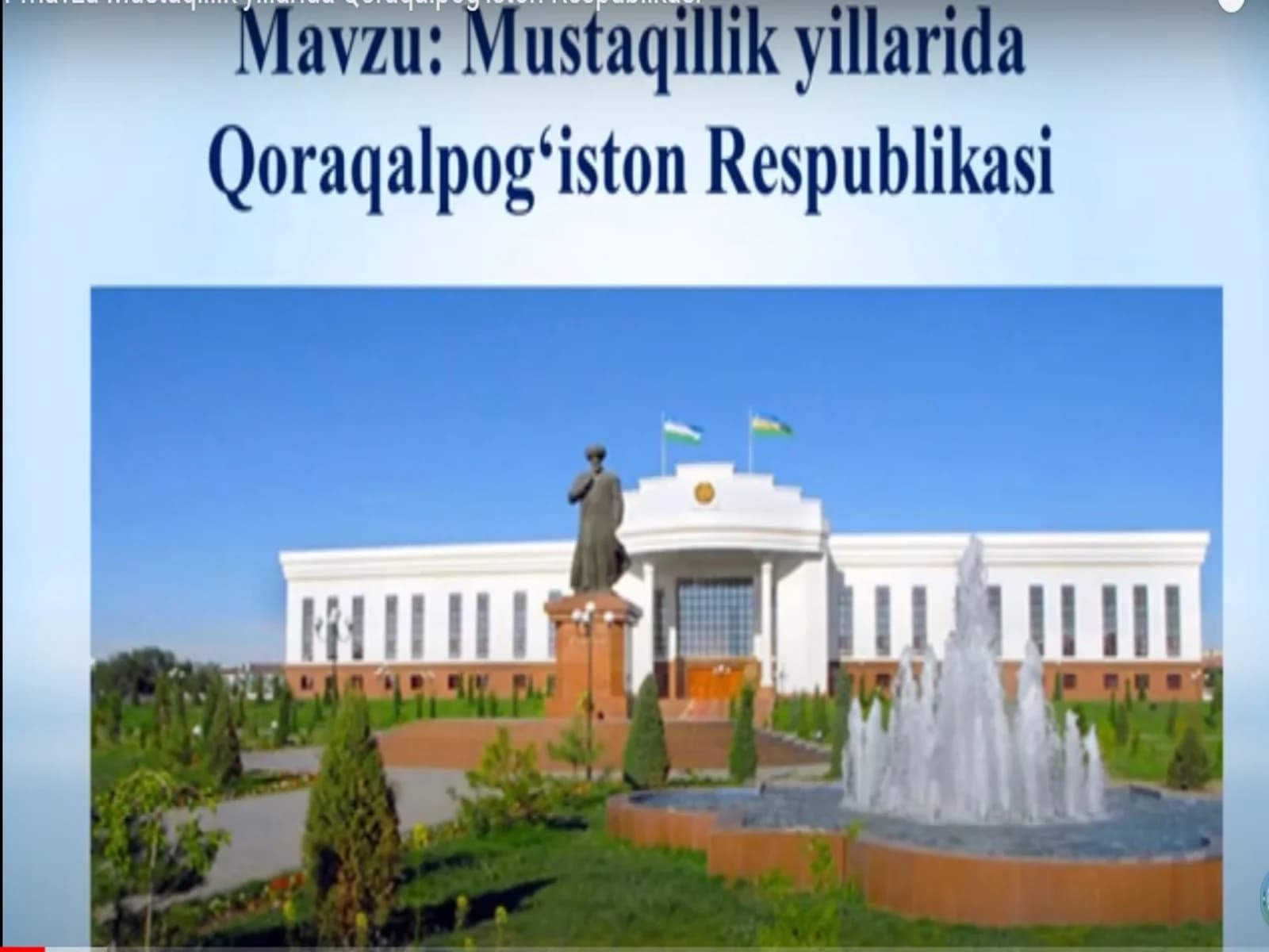 Mustaqillik yillarida Qoraqalpog'iston Respublikasi