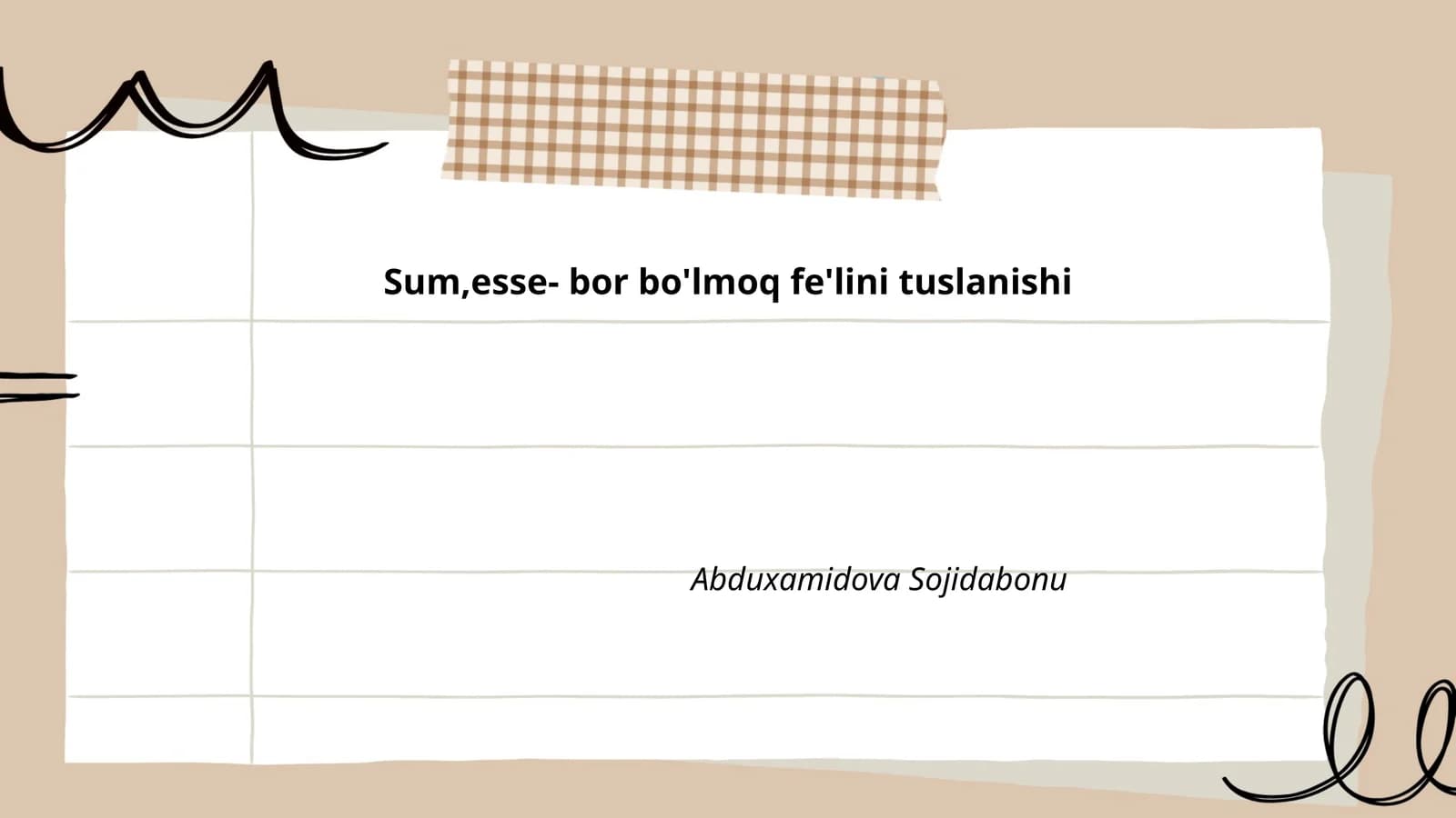 Bor bo'lmoq fe'lini tuslanishi