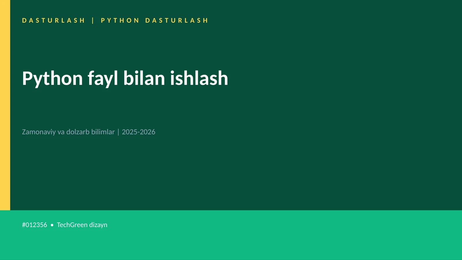 Python fayl bilan ishlash