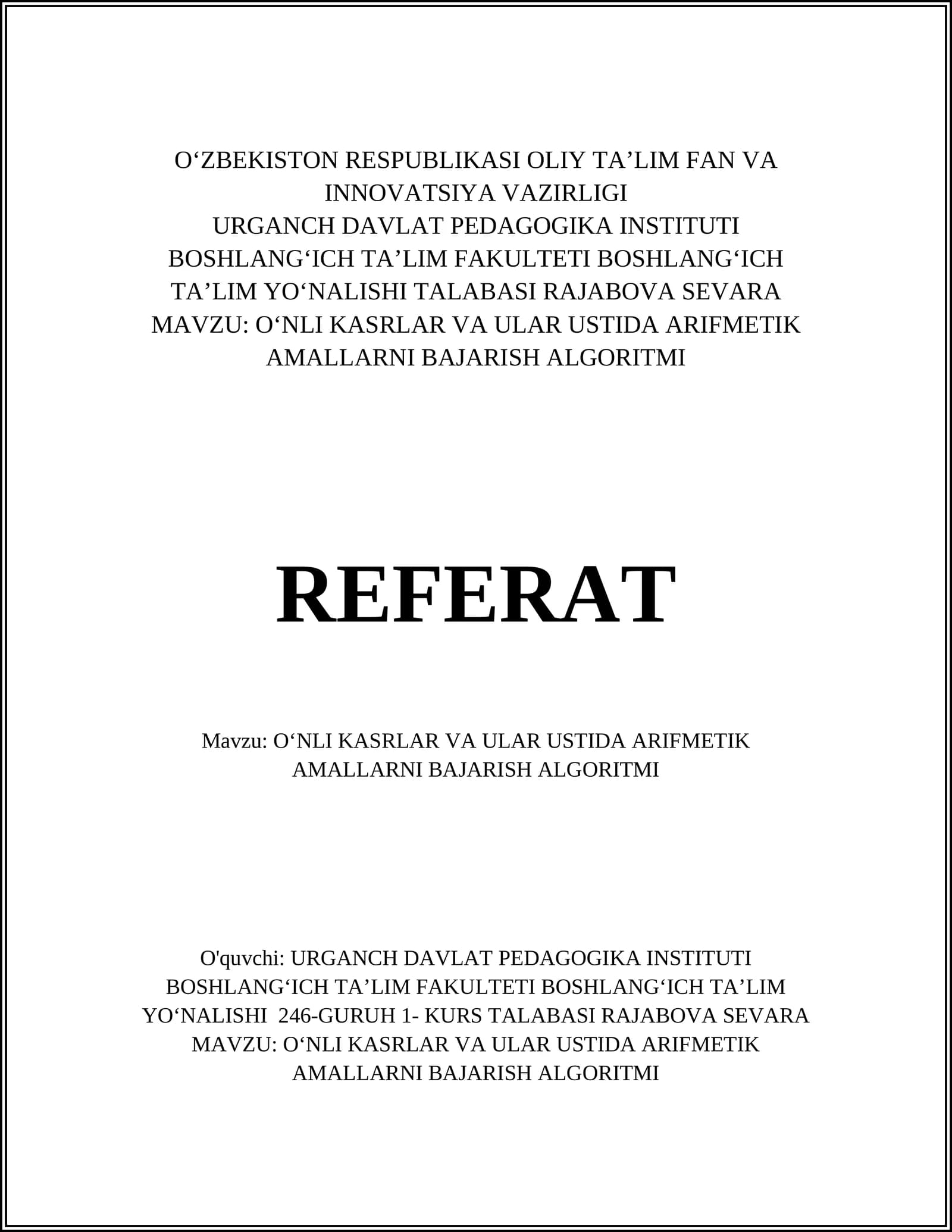OʻNLI KASRLAR VA ULAR USTIDA ARIFMETIK AMALLARNI BAJARISH ALGORITMI