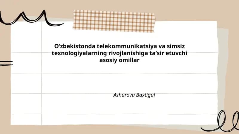 Oʻzbekistonda telekommunikatsiya va simsiz texnologiyalarning rivojlanishiga taʼsir etuvchi asosiy omillar