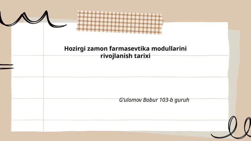 Hozirgi zamon farmasevtika modullarini rivojlanish tarixi