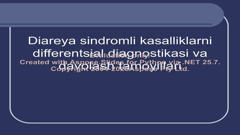 Diareya sindromli kasalliklarni differentsial diagnostikasi va davolash tamoyillari