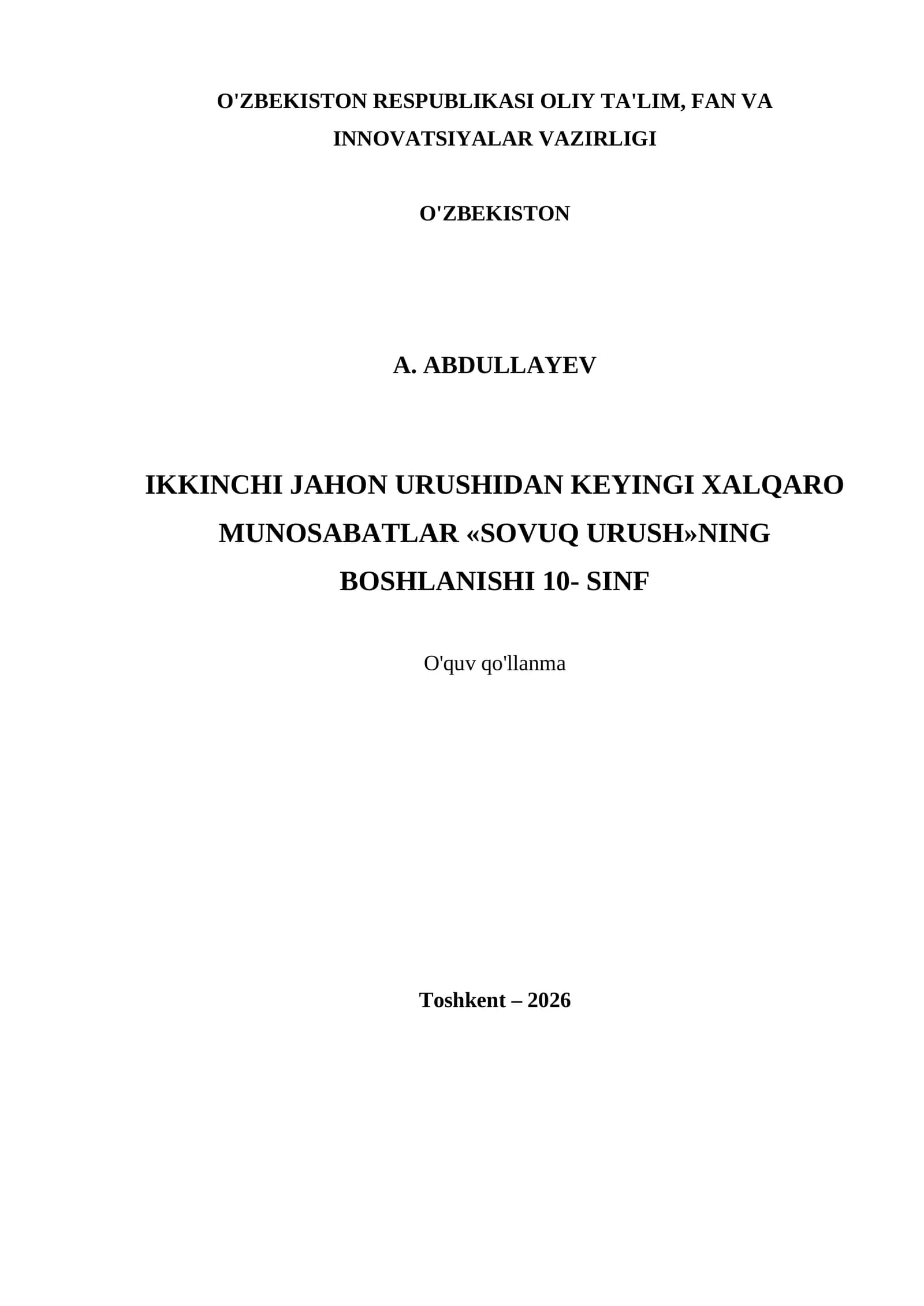 IKKINCHI JAHON URUSHIDAN KEYINGI XALQARO MUNOSABATLAR «SOVUQ URUSH»NING BOSHLANISHI 10- SINF