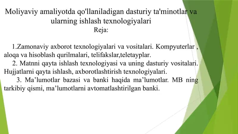 Moliyaviy amaliyotda qo'llaniladigan dasturiy ta'minotlar va ularning ishlashtexnologiyalari