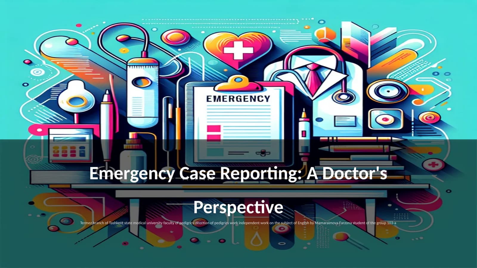 Emergency Case Reporting: A Doctor's Perspective