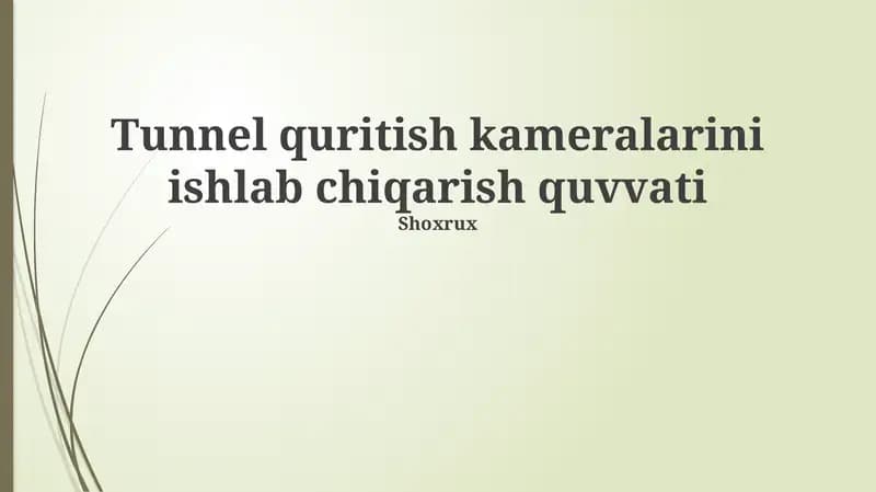 Tunnel quritish kameralari