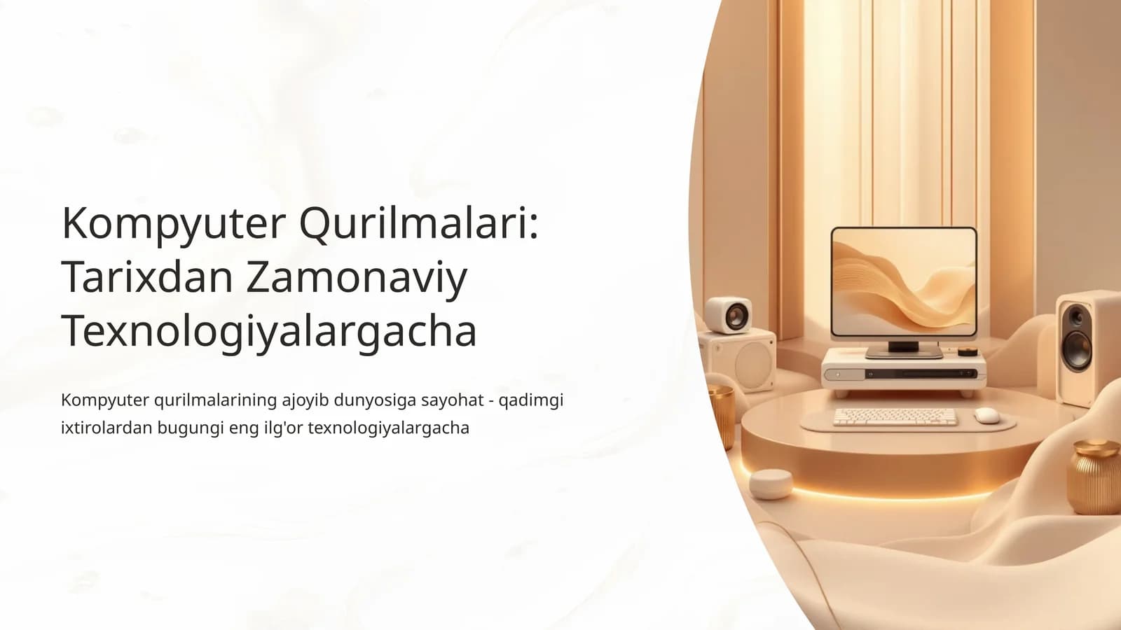 Kompyuter Qurilmalari: Tarixdan Zamonaviy Texnologiyalargacha