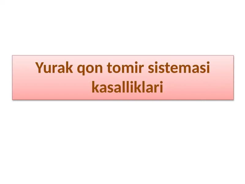 Yurak qon tomir sistemasi kasalliklari