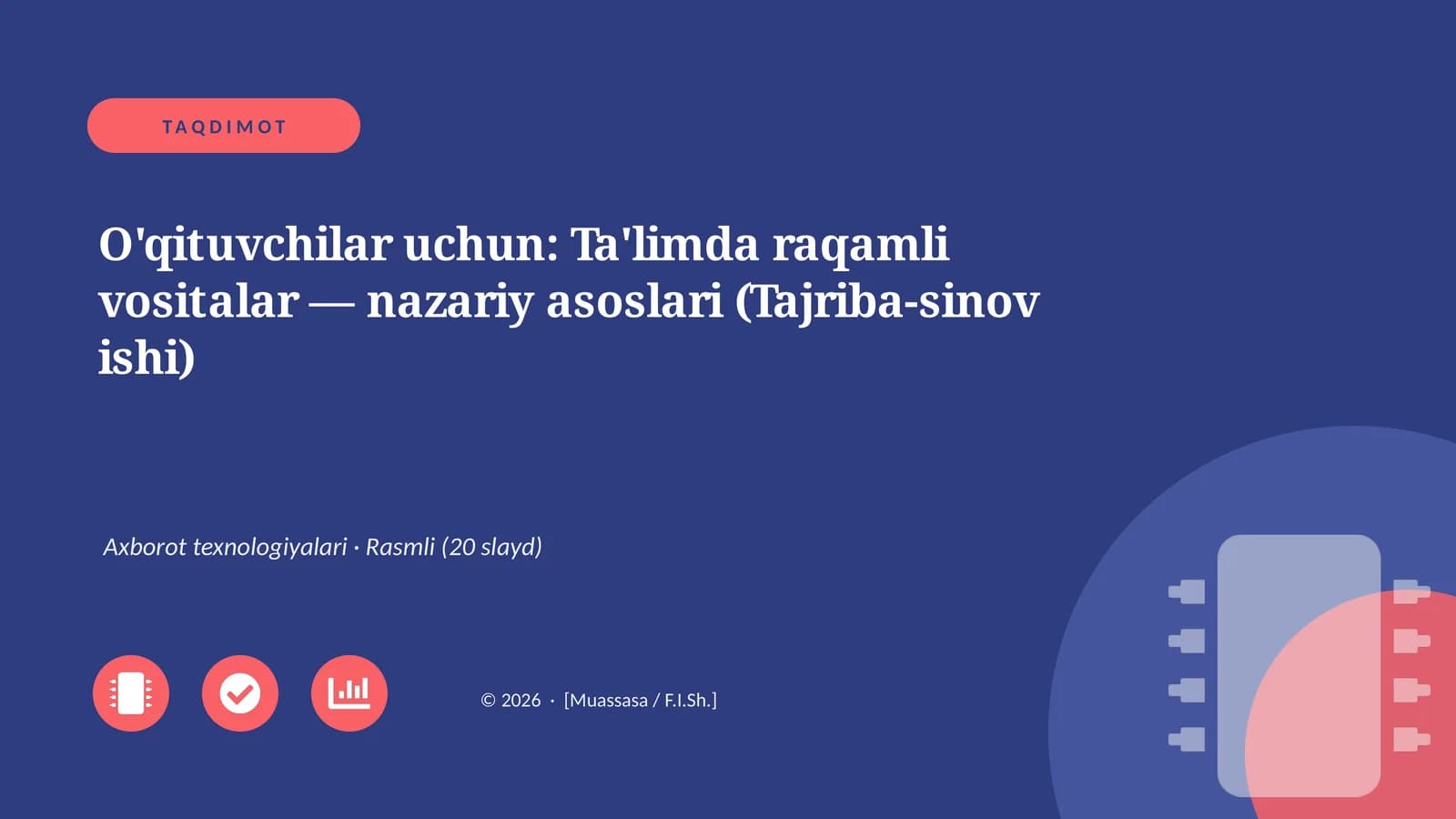 O'qituvchilar uchun: Ta'limda raqamli vositalar — nazariy asoslari (Tajriba-sinov ishi)