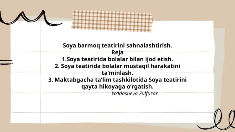 Soya barmoq teatirini sahnalashtirish