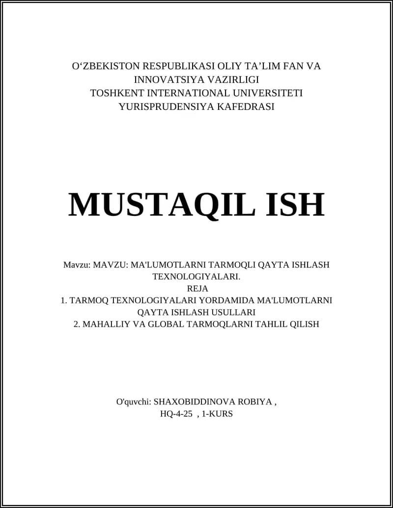 MA'LUMOTLARNI TARMOQLI QAYTA ISHLASH TEXNOLOGIYALARI