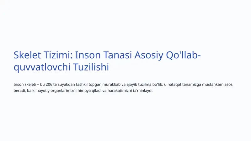 Skelet Tizimi: Inson Tanasi Asosiy Qo'llab-quvvatlovchi Tuzilishi