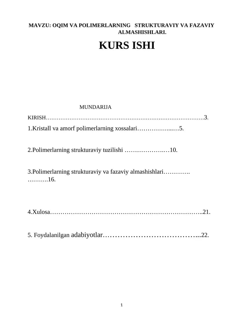 OQIM VA POLIMERLARNING   STRUKTURAVIY VA FAZAVIY ALMASHISHLARI.