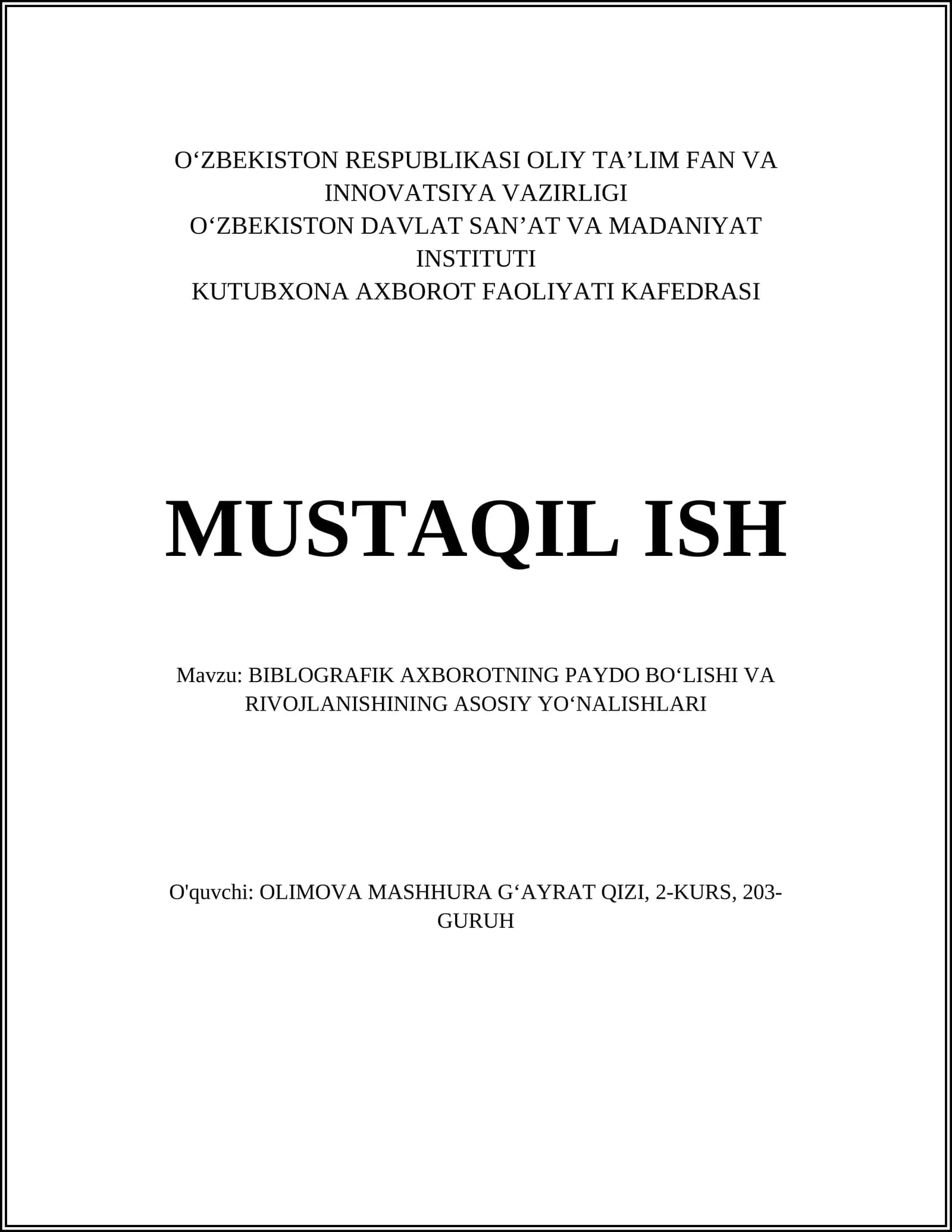 BIBLIOGRAFIK AXBOROTNING PAYDO BOʻLISHI VA RIVOJLANISHINING ASOSIY YOʻNALISHLARI