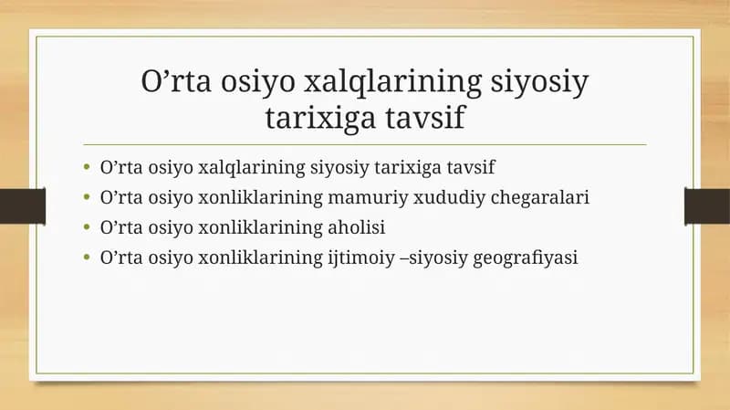 O‘rta Osiyo xonliklarining siyosiy tarixiga umumiy tavsif