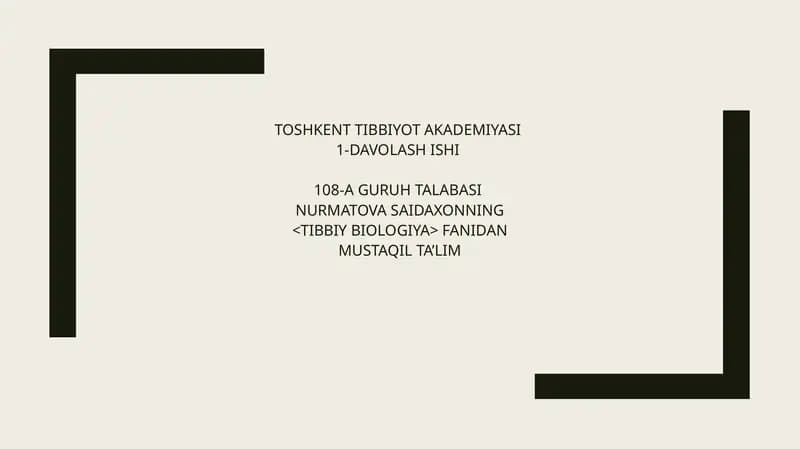 NURMATOVA SAIDAXONNING TIBBIY BIOLOGIYA FANI