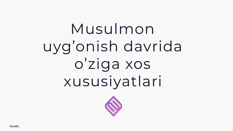 Musulmon uygonish davrida oʻzbek axolisi uslubiyatlari