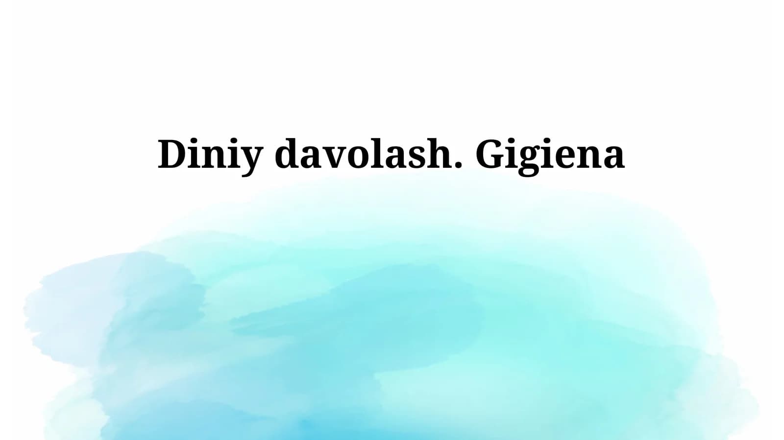 Diniy davolash. Gigiena