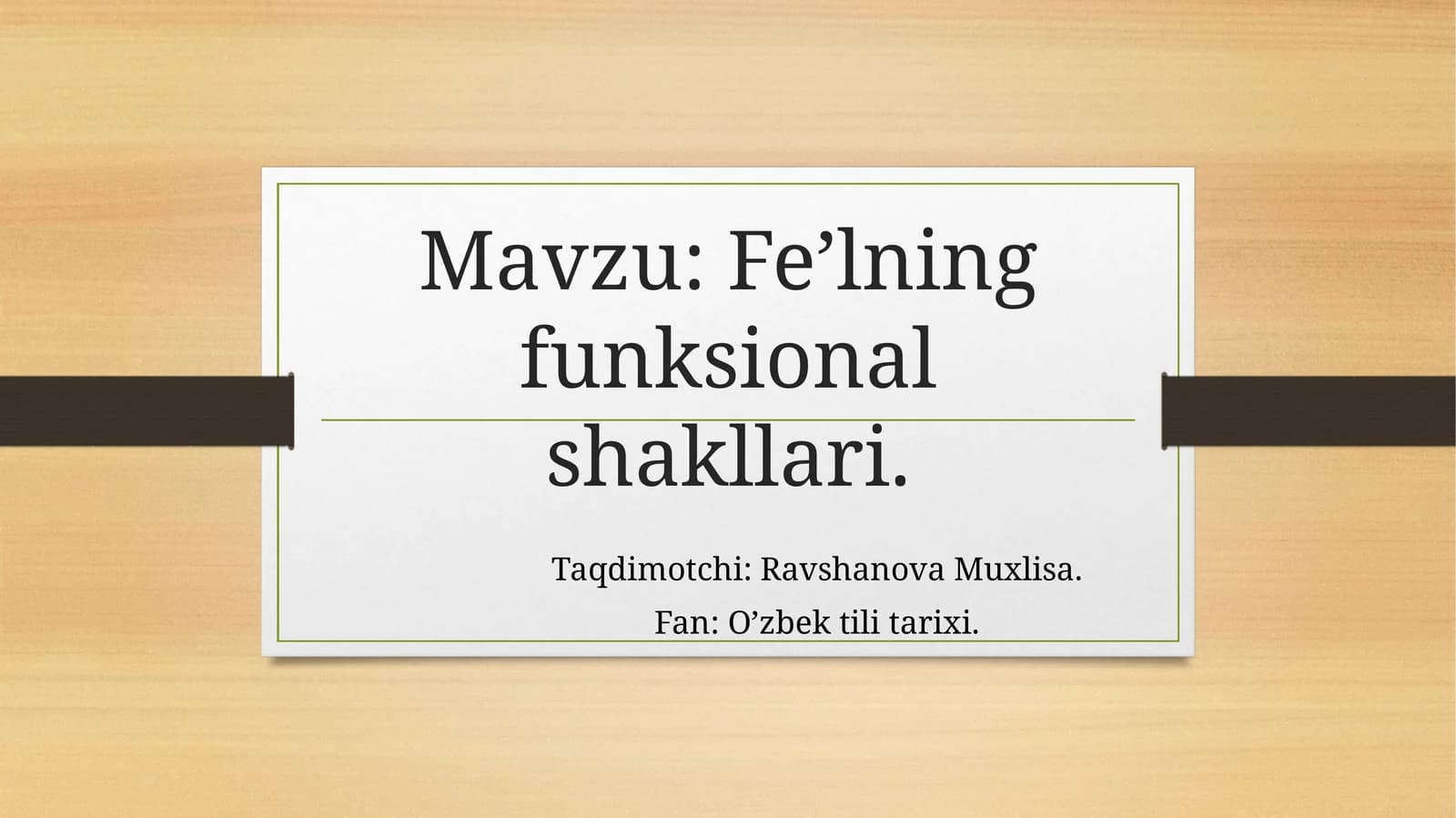 Fe’lning funksional shakllari