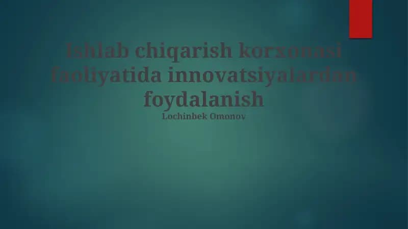 Yangi mahsulotlarni ishlab chiqarish