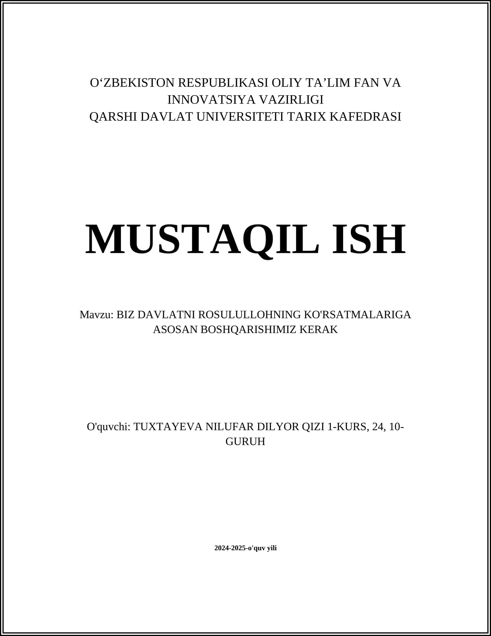 BIZ DAVLATNI ROSULULLOHNING KO'RSATMALARIGA ASOSAN BOSHQARISHIMIZ KERAK