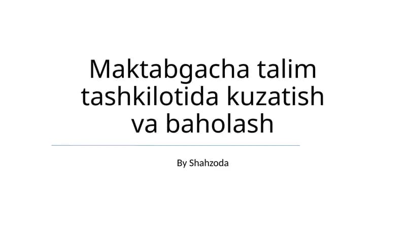 Maktabgacha talim tashkilotida kuzatish va baholash