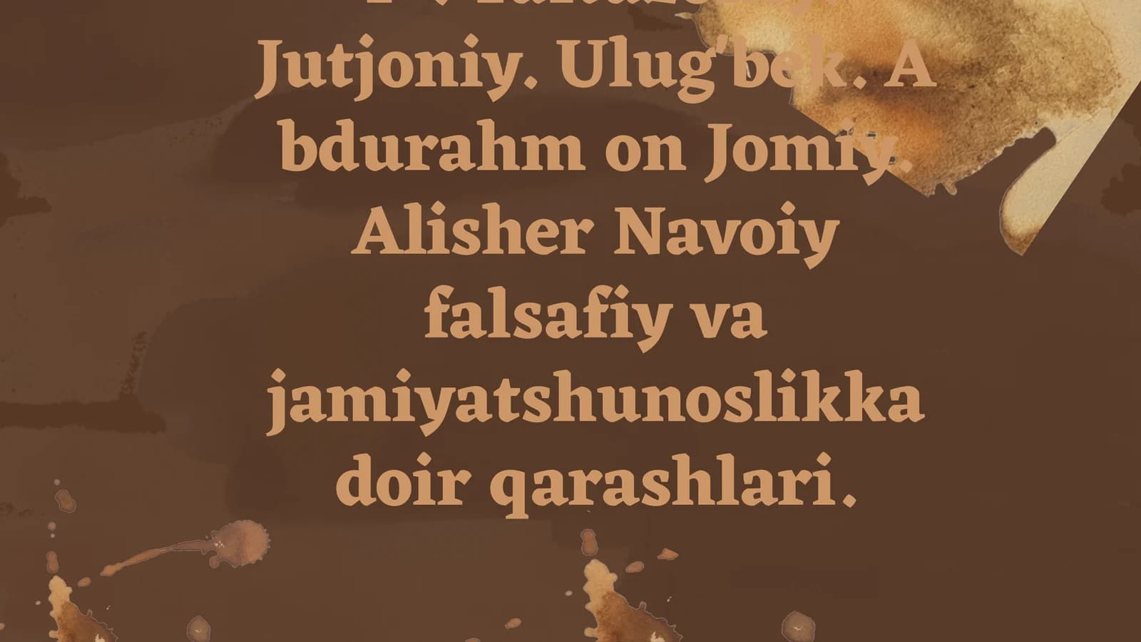 Alisher Navoiy falsafiy va jamiyatshunoslikka doir qarashlari