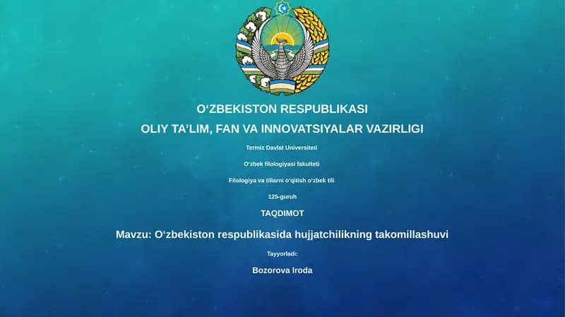 Oʻzbekiston respublikasida hujjatchilikning takomillashuvi