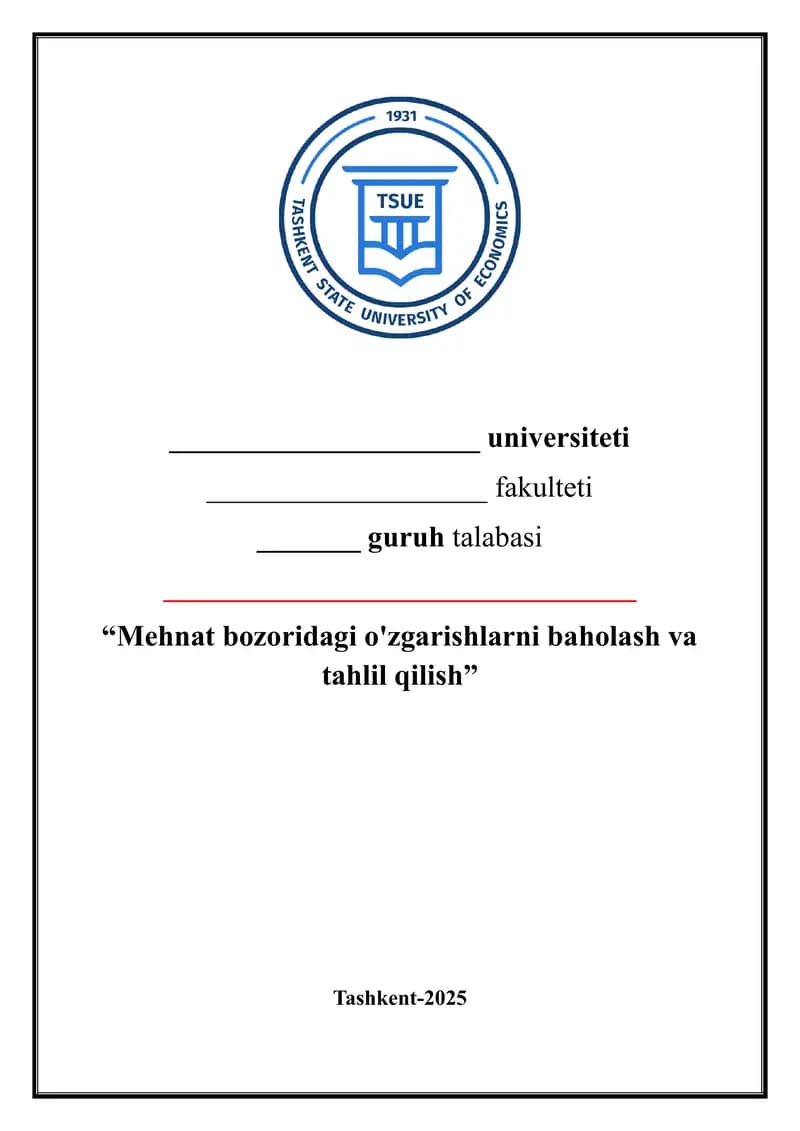 Mehnat bozoridagi o'zgarishlarni baholash va tahlil qilish
