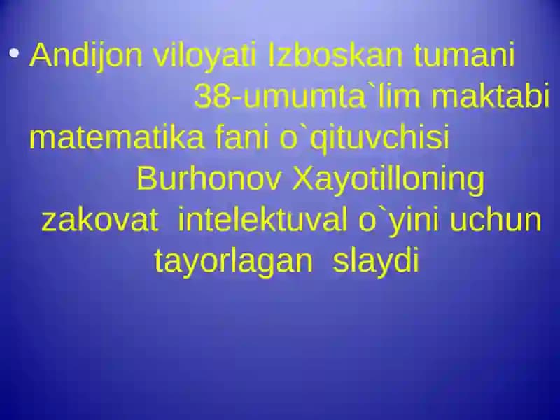 Burhonov Xayotilloning zakovat intelektuval o`yini