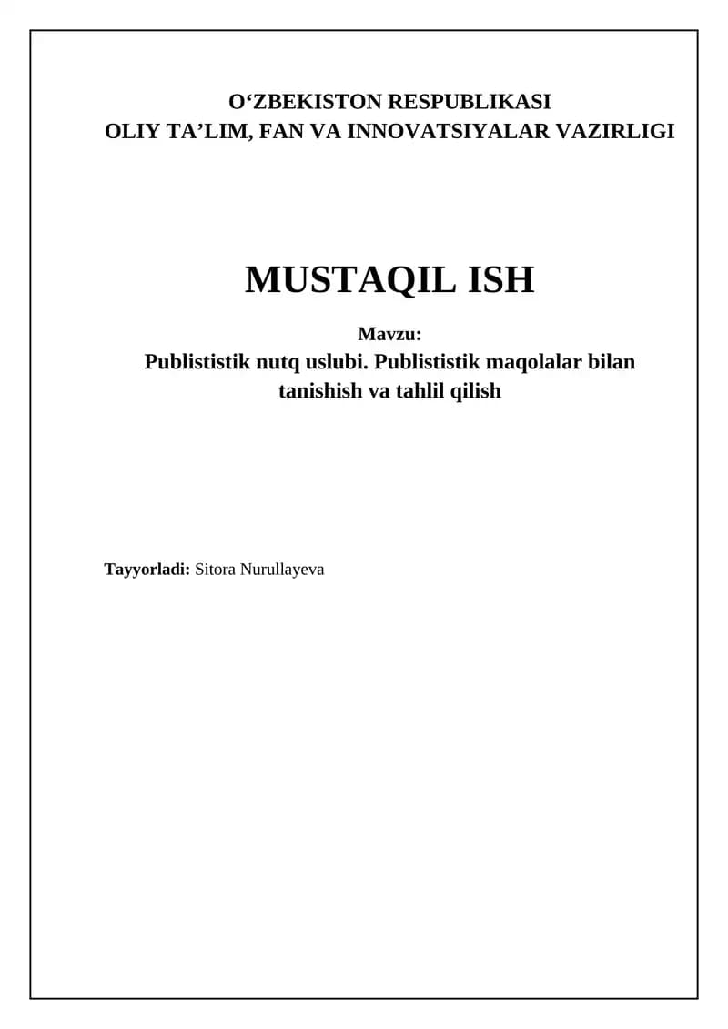 Publististik nutq uslubi. Publististik maqolalar bilan tanishish va tahlil qilish
