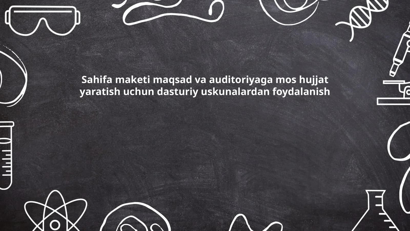 Sahifa maketi maqsad va auditoriyaga mos hujjat yaratish uchun dasturiy uskunalardan foydalanish