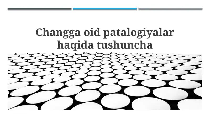 Changga oid patalogiyalar haqida tushuncha