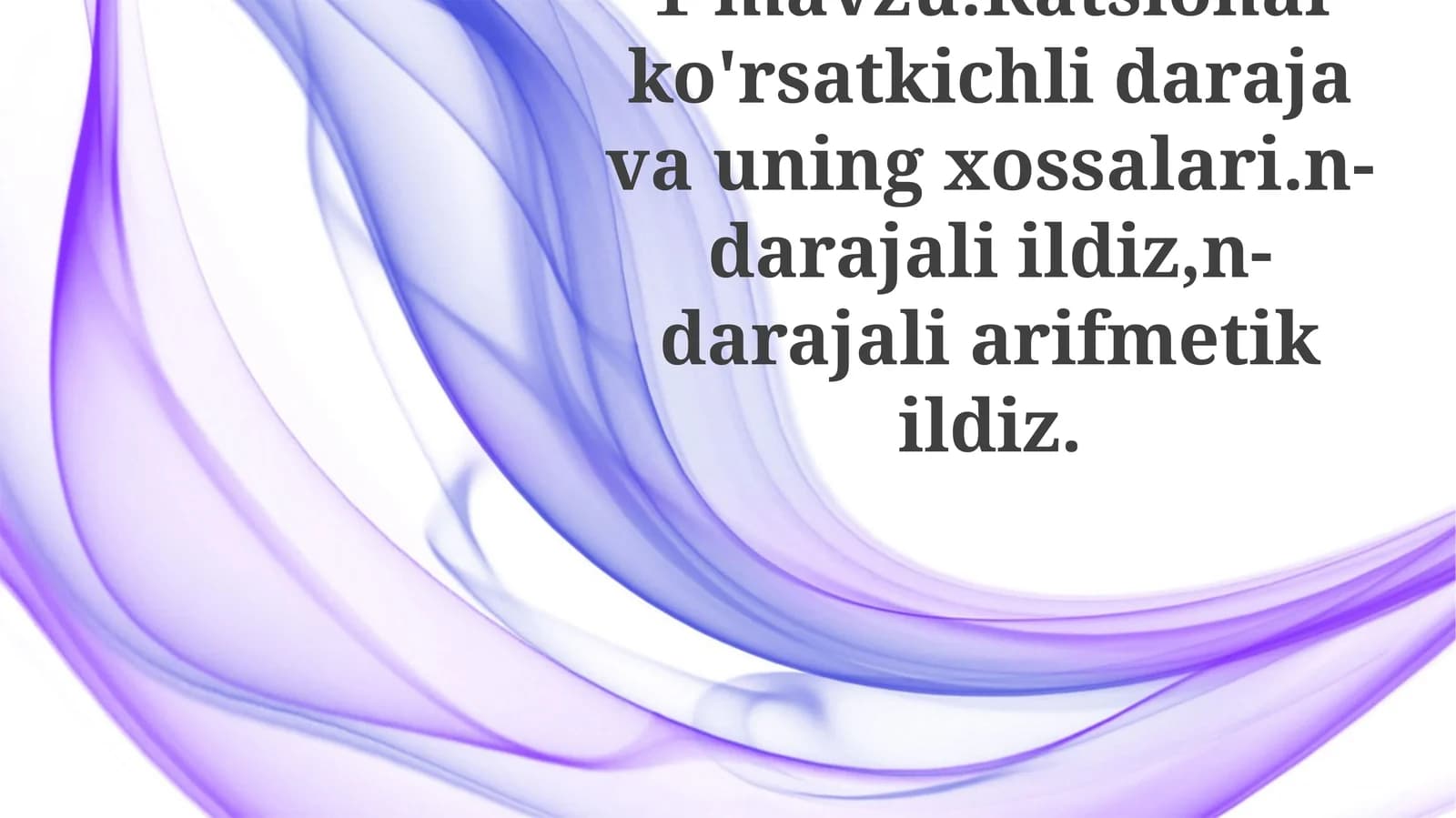 Ratsional Ko'rsatkichlar va Ularning Xossalari