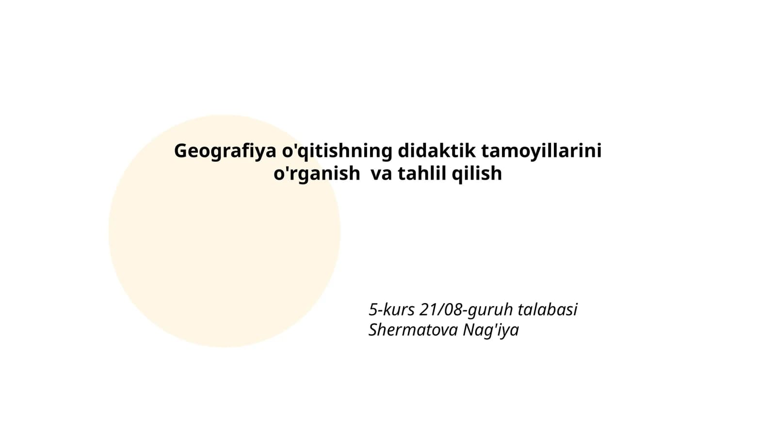 Geografiya o'qitishning didaktik tamoyillarini o'rganish va tahlil qilish