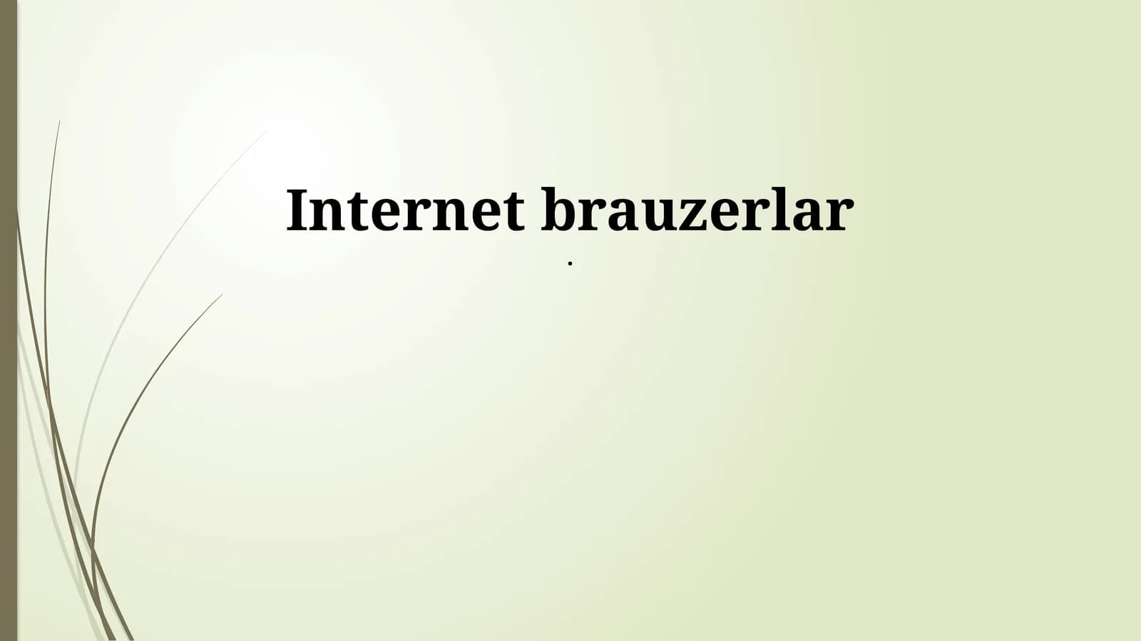 Brauzerlar: Tarix va Asosiy Xususiyatlar