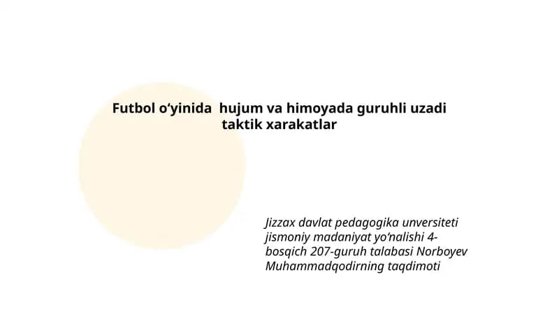 Futbol o‘yinida hujum va himoyada guruhli uzadi taktik xarakatlar