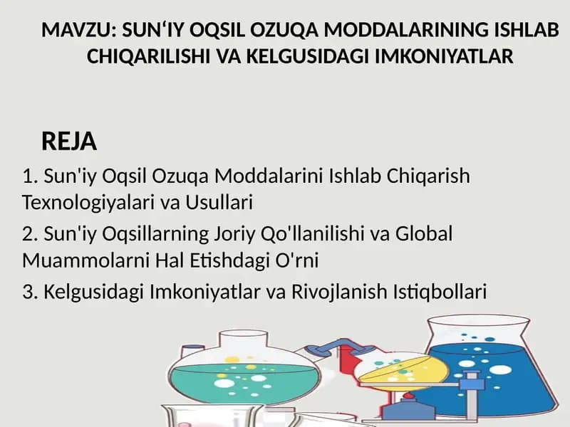 SUN‘IY OQSIL OZUQA MODDALARINING ISHLAB CHIQARILISHI VA KELGUSIDAGI IMKONIYATLAR