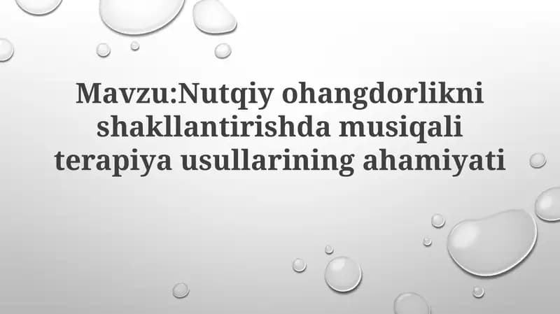 Nutqiyohangdorliknishakllantirishmusiqa terapiyasi