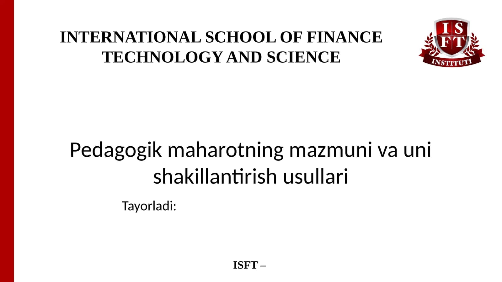 Pedagogik maharotning mazmuni va uning shakllantirish usullari