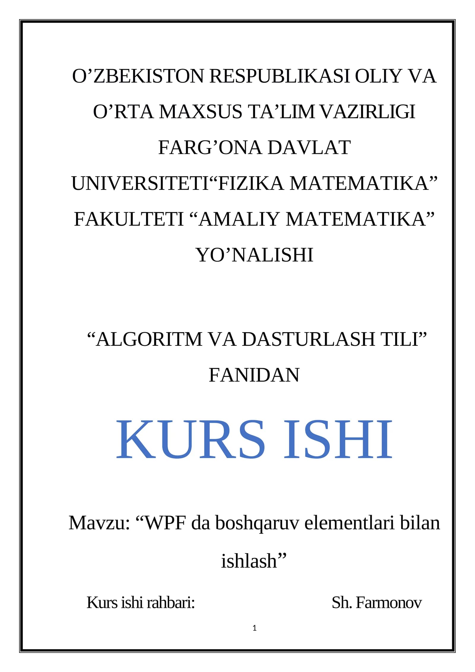 “WPF da boshqaruv elementlari bilan ishlash” Kurs ishi
