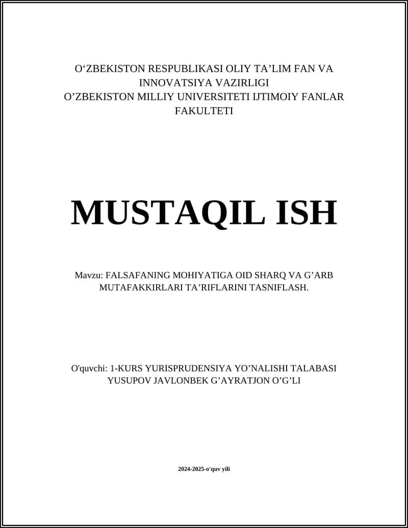 FALSAFANING MOHIYATIGA OID SHARQ VA G’ARB MUTAFAKKIRLARI TA’RIFLARINI TASNIFLASH