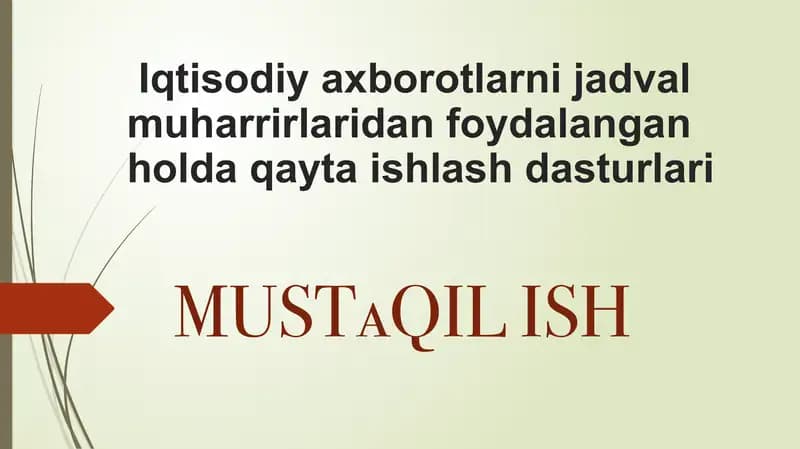 Iqtisodiyaxborotlarnijadvalmuharrirlaridanfoydalanganholdaqaytaishlashdasturlari