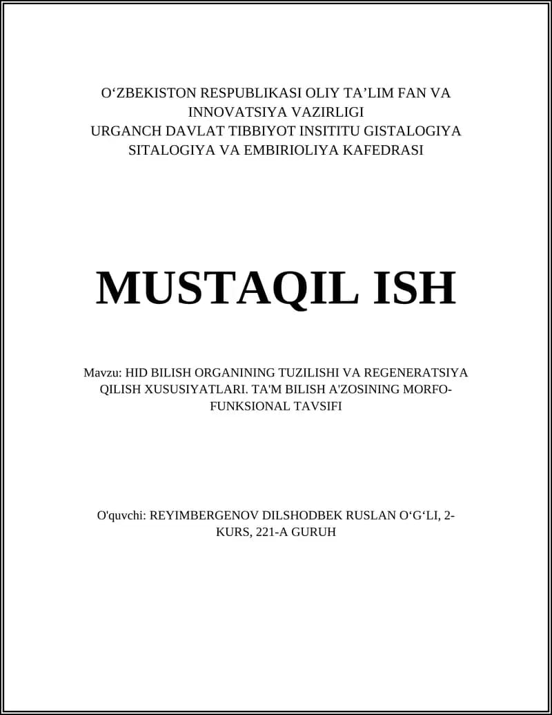 HID BILISH ORGANINING TUZILISHI VA REGENERATSIYA QILISH XUSUSIYATLARI